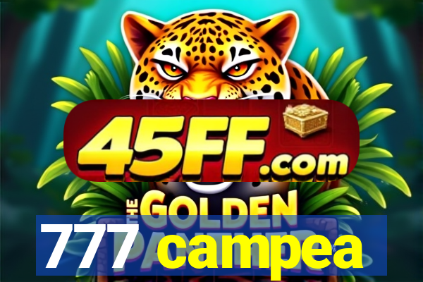 777 campea